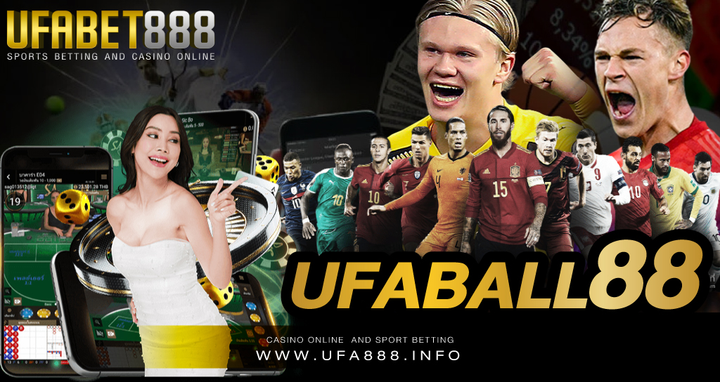 UFABALL88 แหล่งรวมเกมการพนันทุกรูปแบบในเว็บไซต์เดียว