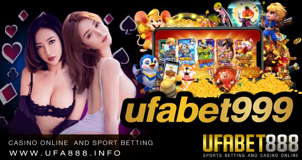 ufabet999 อีกหนึ่งเว็บพนันออนไลน์ที่มีเกมสล็อตออนไลน์ให้เลือกเล่นครบทุกเกม